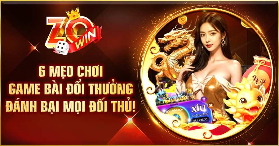 6 Mẹo Chơi Game Bài Đổi Thưởng Đánh Bại Mọi Đối Thủ!