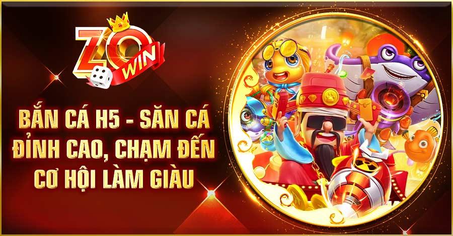 Bắn Cá H5 - Săn Cá Đỉnh Cao, Chạm Đến Cơ Hội Làm Giàu