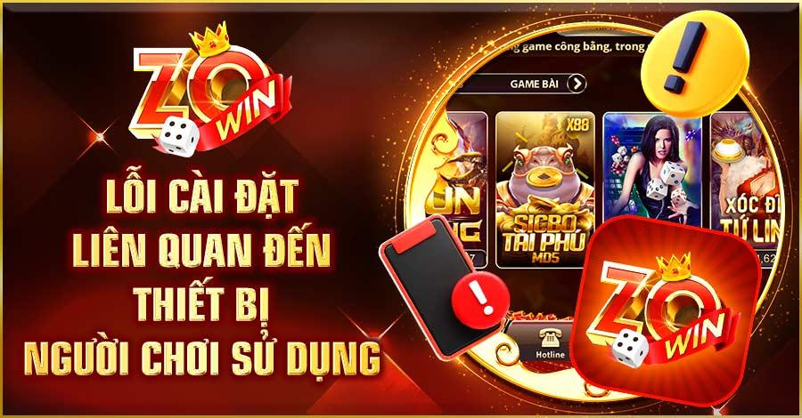 Lỗi cài đặt liên quan đến thiết bị người chơi sử dụng 