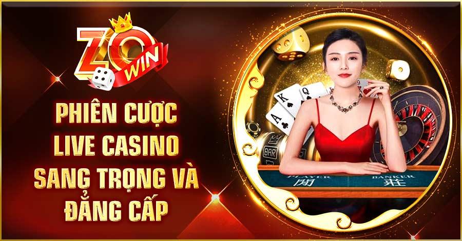 Phiên cược Live Casino sang trọng và đẳng cấp 