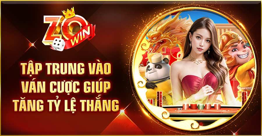 Tập trung vào ván cược giúp tăng tỷ lệ thắng 